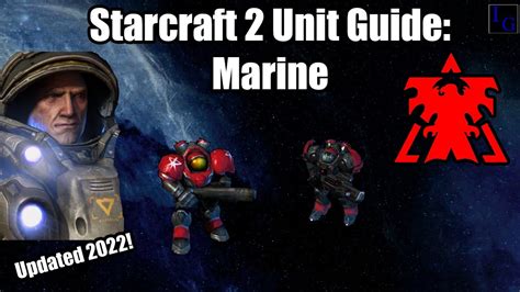 Starcraft 2 Terran Unit Guide Marine How To Use Amp How To Counter Learn To Play Sc2 Youtube